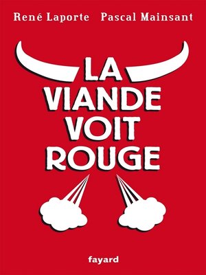 cover image of La viande voit rouge
